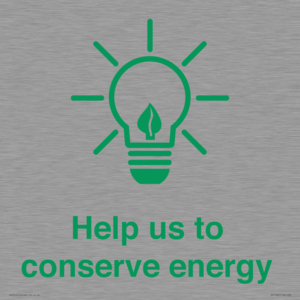 Help us to conserve energy 